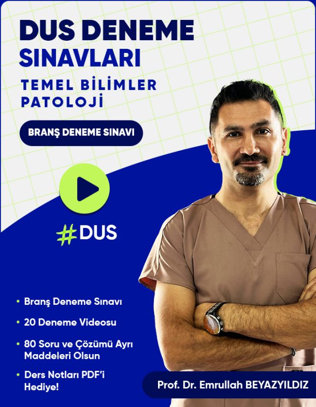 DUS Patoloji Branş Denemesi Soru Çözümü