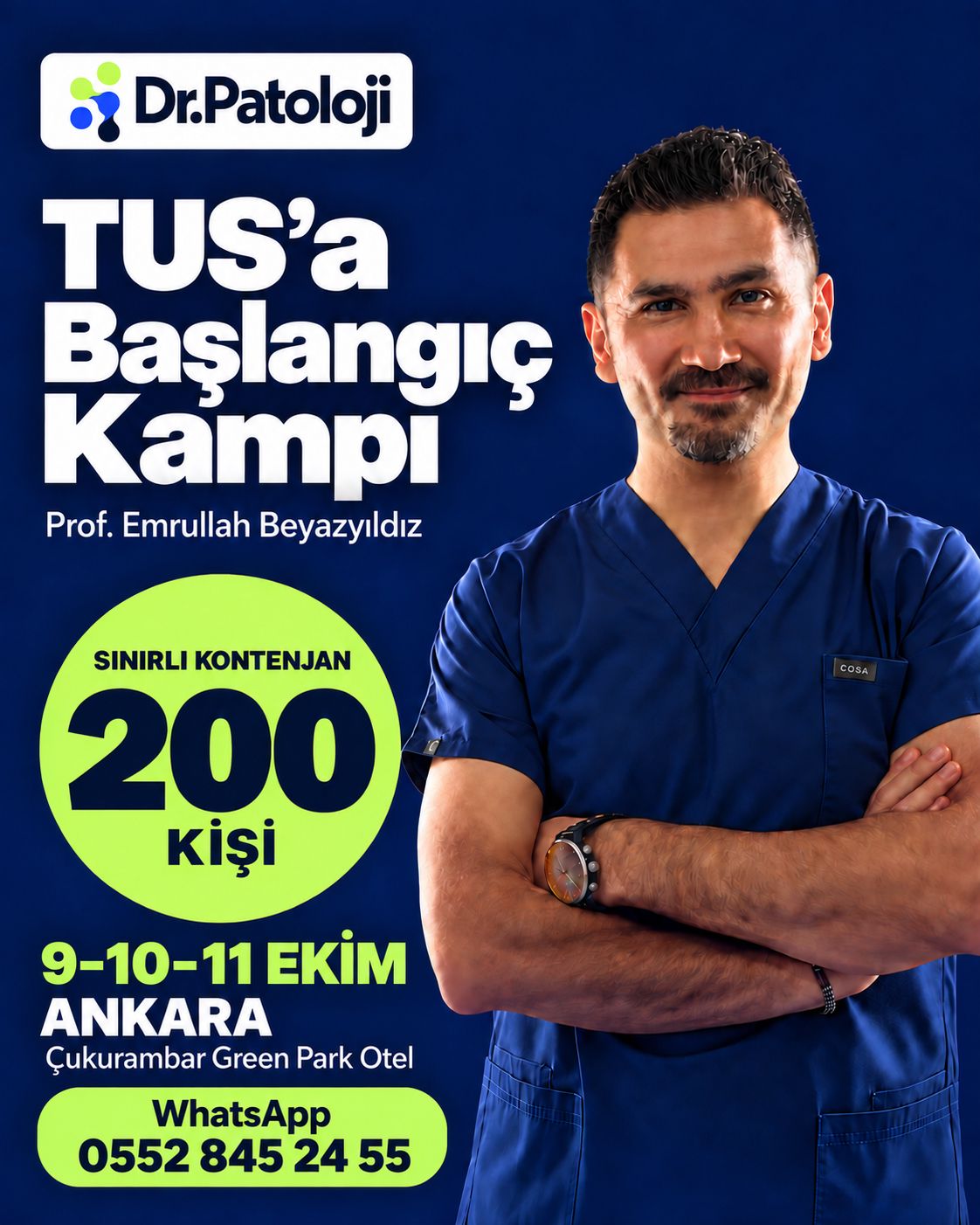TUS’a Başlangıç Kampı afişi. Prof. Emrullah Beyazyıldız, 9-10-11 Ekim, Ankara Çukurambar Green Park Otel. Kontenjan 200 kişi.